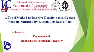 سخنرانی علمی دکتر پیمان عاربی در هشتمین کنفرانس بین المللی ترکیبیات، رمزنگاری، علوم کامپیوتر و محاسبات